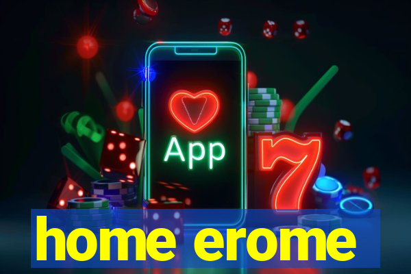 home erome